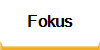 Fokus
